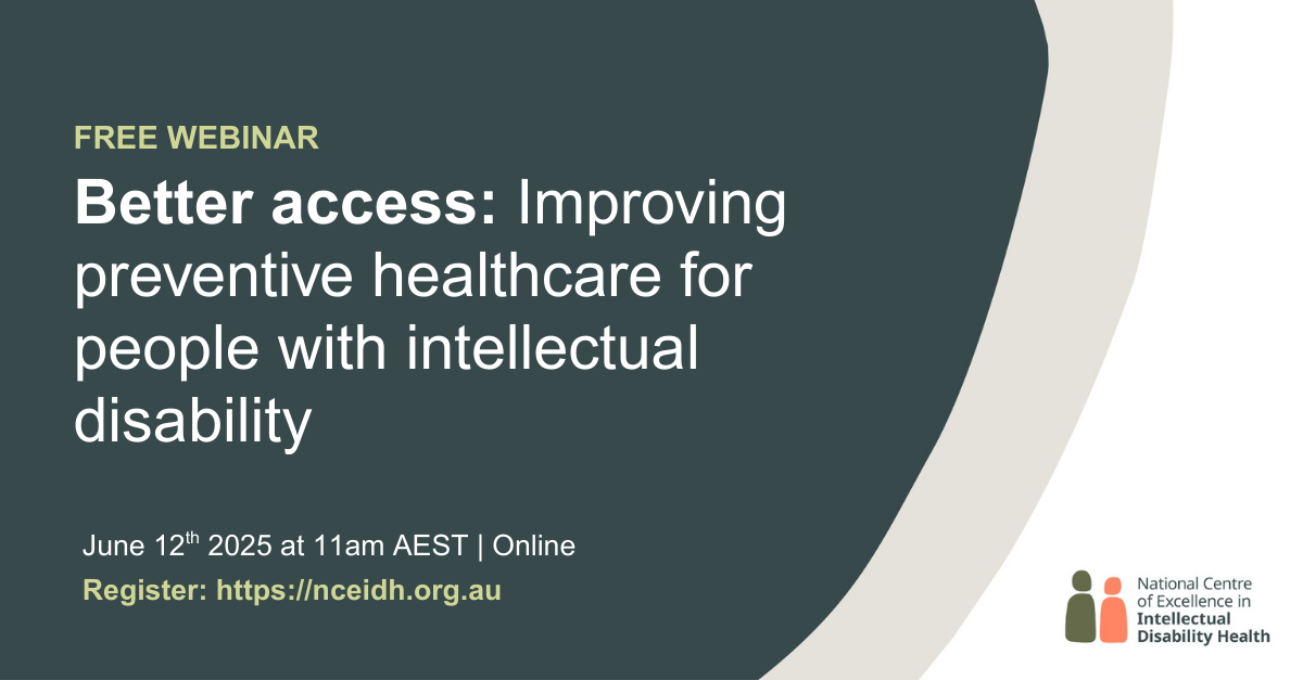 Better access Improving preventive healthcare for people with intellectual disability webinar 2025