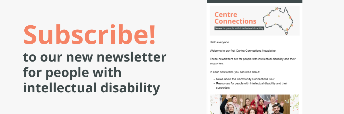 Subscribe to our newsletter for people with intellectual disability. There is a picture of a newsletter.