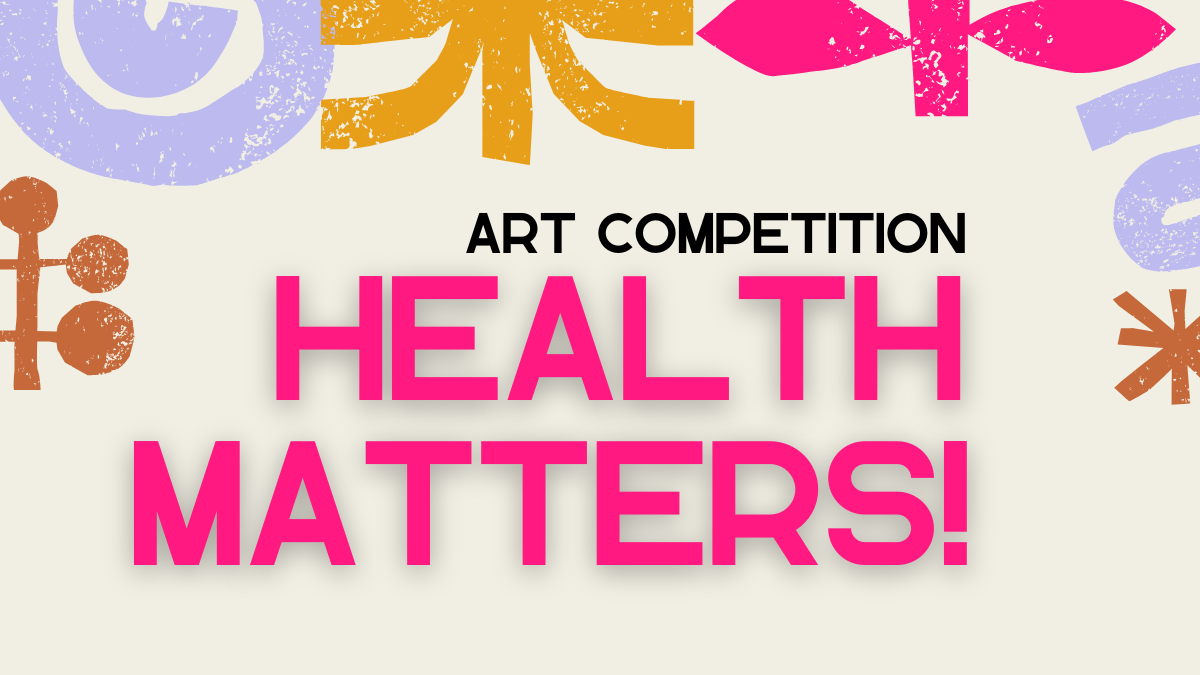 Health Matters! art competition.