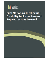 Cover of First Nations and Intellectual Disability Inclusive Research Report: Lessons Learned