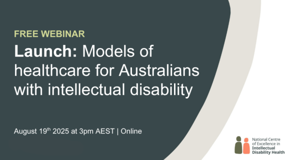 Free Webinar - Launch: Models of healthcare for Australians with intellectual disability