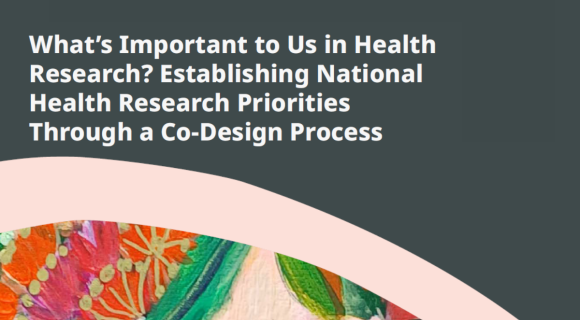 Front cover of the Establishing National Health Research Priorities Through a Co-Design Process report.