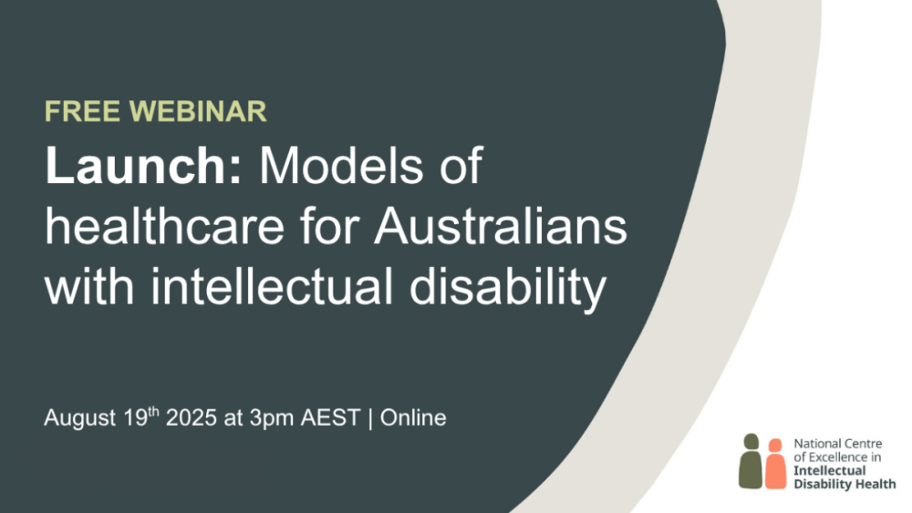 Free Webinar - Launch: Models of healthcare for Australians with intellectual disability